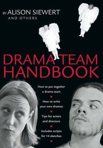 Cover for Alison Siewert and Others · Drama Team Handbook (Paperback Book) [First edition] (2003)