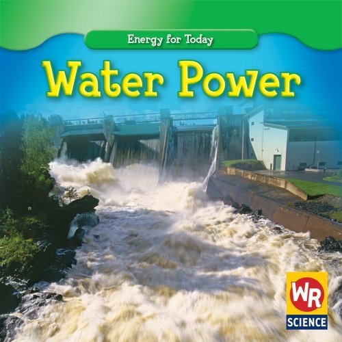 Cover for Tea Benduhn · Water Power (Energy for Today) (Hardcover Book) (2008)