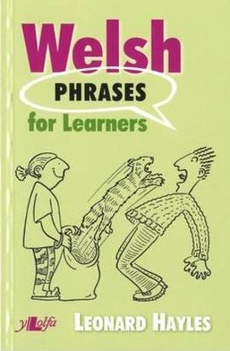 Cover for Leonard Hayles · Welsh Phrases for Learners (Paperback Book) [Bilingual edition] (2015)