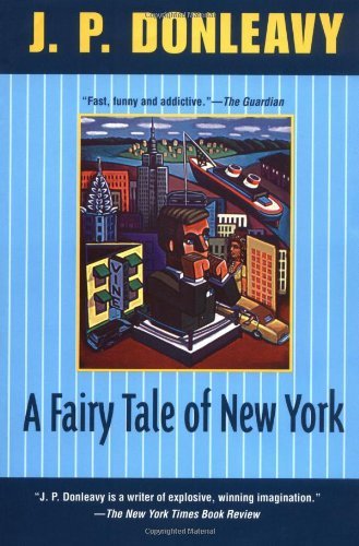 Cover for J.P. Donleavy · A Fairy Tale of New York (Paperback Bog) [1st Atlantic Monthly Press Pbk. Ed edition] (1994)