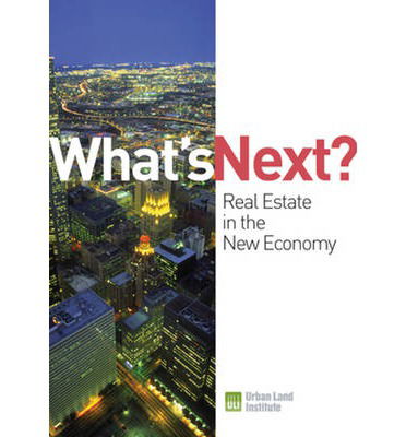 Cover for Jonathan Miller · What's Next?: Real Estate in the New Economy (Paperback Book) (2011)