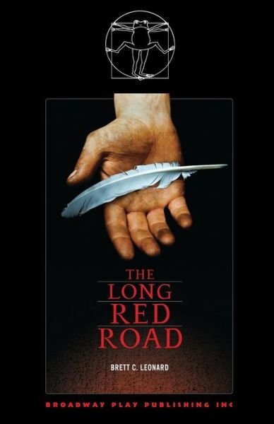 Cover for Brett C Leonard · The Long Red Road (Pocketbok) (2010)