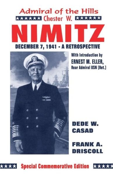 Cover for Dede W. Casad · Chester W. Nimitz: Admiral of the Hills (Paperback Bog) (1983)
