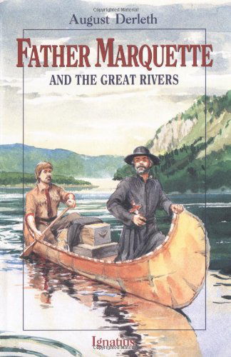 Cover for August William Derleth · Father Marquette and the Great Rivers (Vision Book) (Paperback Book) (1998)