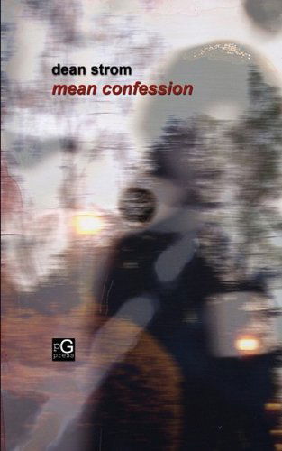 Cover for Dean Strom · Mean Confession (Paperback Book) (2009)