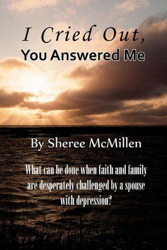 Cover for Sheree Mcmillen · I Cried Out, You Answered (Paperback Book) (2009)