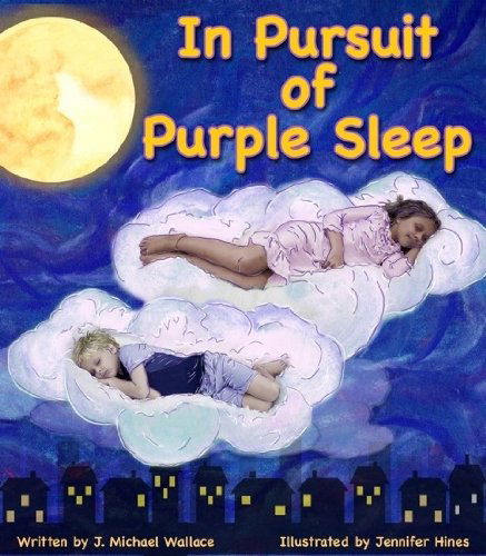 Cover for Michael Wallace · In Pursuit of Purple Sleep (Board book) (2012)