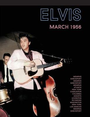 Cover for Paul F Belard · Elvis, March 1956 (Paperback Book) (2018)