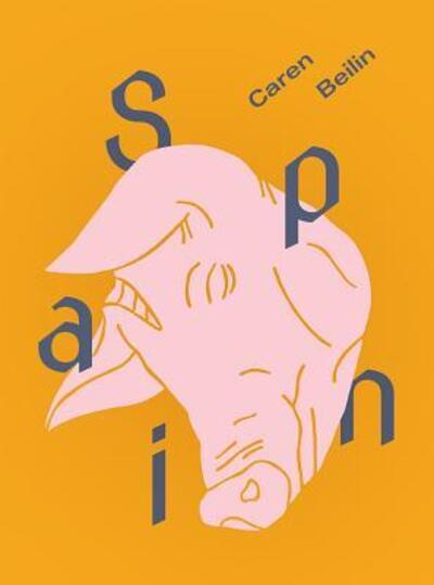 Cover for Caren Beilin · Spain (Paperback Book) (2018)