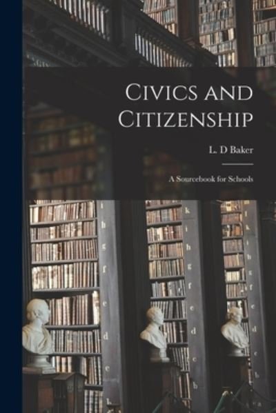 Cover for L D Baker · Civics and Citizenship (Paperback Book) (2021)