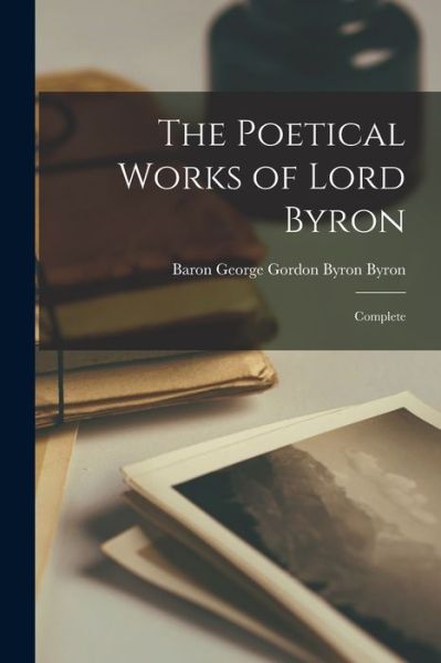 Cover for George Gordon Byron Byron · Poetical Works of Lord Byron (Book) (2022)