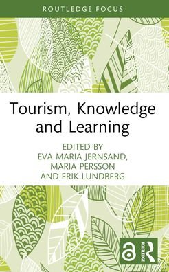 Tourism, Knowledge and Learning - Routledge Insights in Tourism Series -  - Bøger - Taylor & Francis Ltd - 9781032275642 - 27. maj 2024