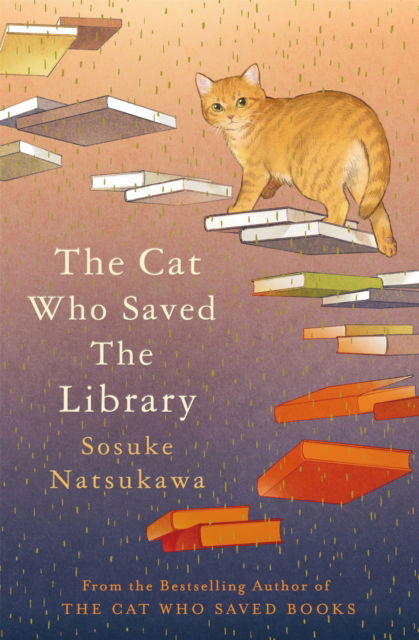 Cover for Sosuke Natsukawa · The Cat Who Saved the Library (Paperback Book) (2025)