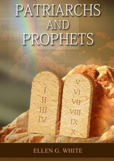 Cover for Ellen G White · Patriarchs and Prophets (Pocketbok) (2021)