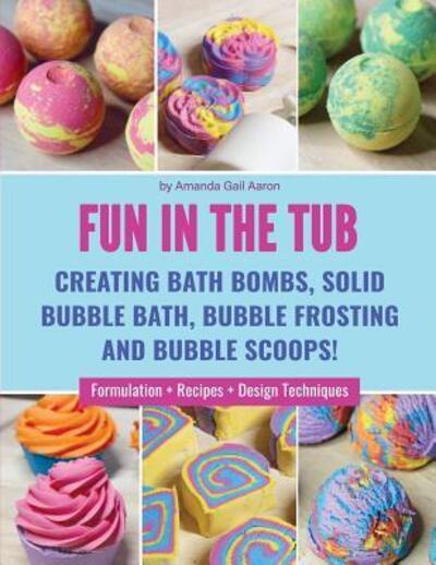 Cover for Amanda Gail Aaron · Fun in the Tub (Paperback Book) (2019)