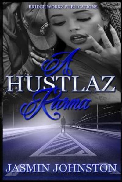 Cover for Jasmin Johnston · A Hustlaz Karma (Paperback Book) (2019)