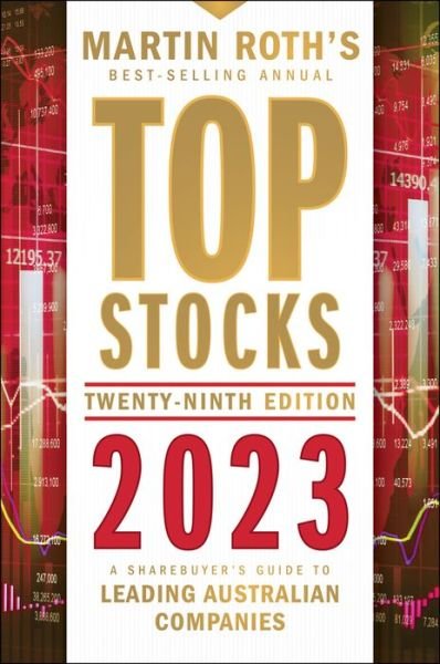 Martin Roth · Top Stocks 2023: A Sharebuyer's Guide to Leading Australian Companies (Paperback Book) (2022)