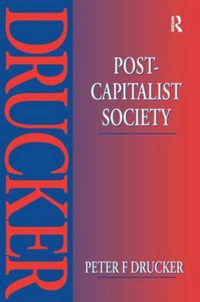 Cover for Peter Drucker · Post-Capitalist Society (Innbunden bok) (2016)