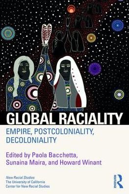 Cover for Paola Bacchetta · Global Raciality: Empire, PostColoniality, DeColoniality - New Racial Studies (Paperback Book) (2018)