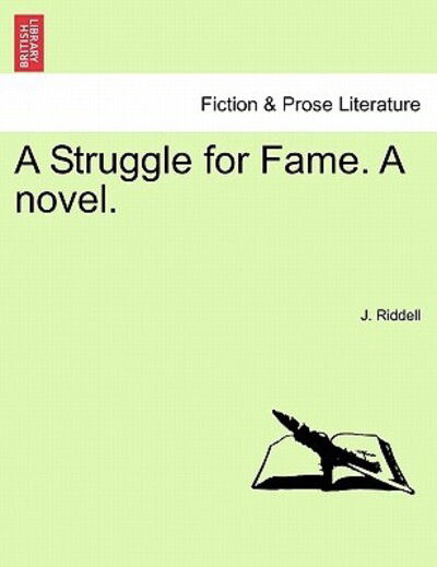 Cover for J Riddell · A Struggle for Fame. a Novel. (Paperback Book) (2011)