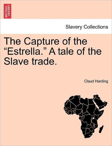 Cover for Claud Harding · The Capture of the (Paperback Book) (2011)