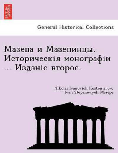 . ... . - Nikolai Ivanovich Kostomarov - Books - British Library, Historical Print Editio - 9781241798642 - June 27, 2011