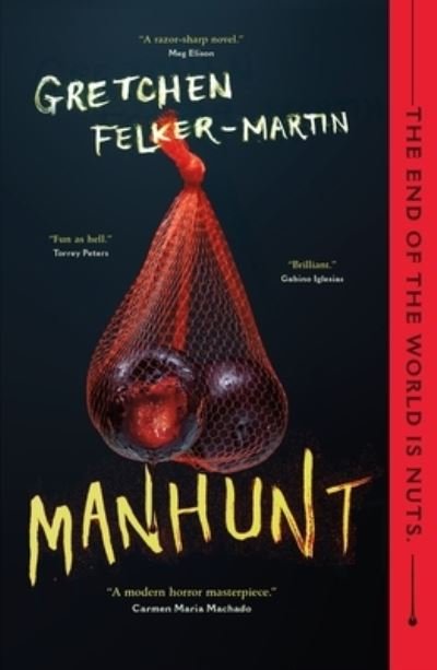 Cover for Gretchen Felker-Martin · Manhunt (Taschenbuch) (2022)