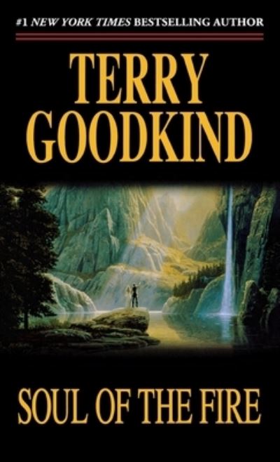 Cover for Terry Goodkind · Soul of the Fire: Book Five of the Sword of Truth - Sword of Truth (Paperback Book) (2000)