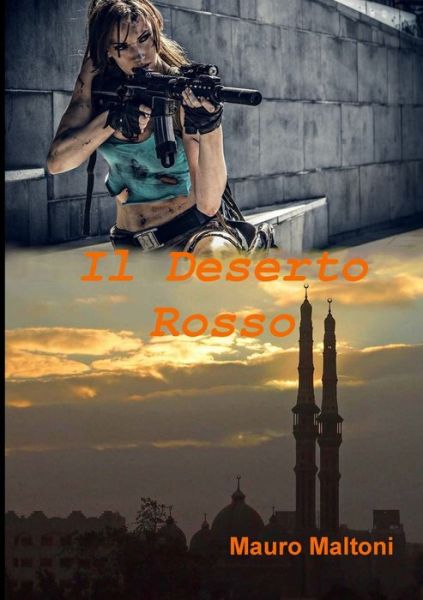 Cover for Mauro Maltoni · Il Deserto Rosso (Paperback Book) (2021)