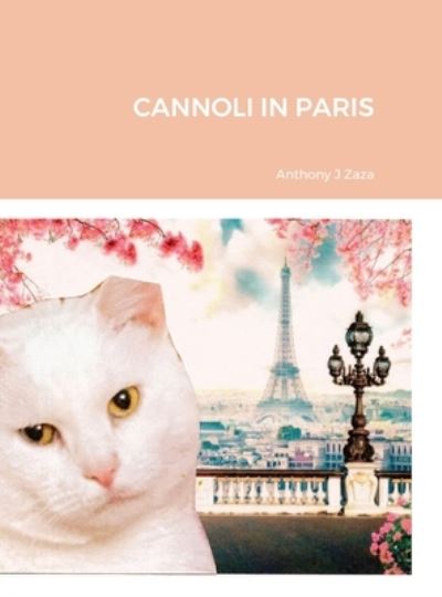 Cover for Anthony J Zaza · Cannoli in Paris (Hardcover Book) (2023)