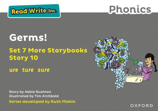 Read Write Inc. Phonics: Germs! (Grey Set 7A Storybook 10) - Read Write Inc. Phonics - Abbie Rushton - Books - Oxford University Press - 9781382013642 - March 4, 2021