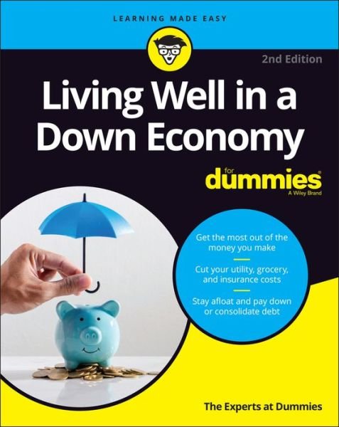Cover for The Experts at Dummies · Living Well in a Down Economy For Dummies (Pocketbok) (2023)