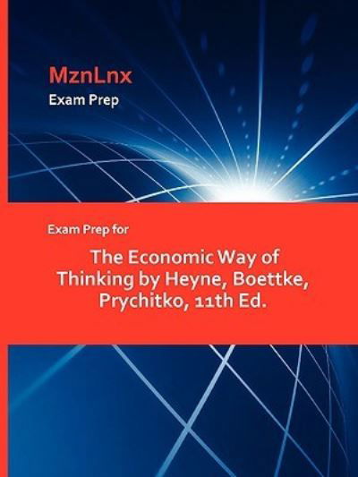 Cover for Boettke Prychitko Heyne · Exam Prep for The Economic Way of Thinking by Heyne, Boettke, Prychitko, 11th Ed. (Paperback Book) (2009)
