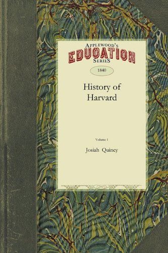 Cover for Josiah Quincy · History of Harvard University (Paperback Book) (2009)