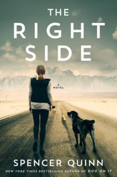 Cover for Spencer Quinn · The right side (Book) [Large print edition. edition] (2017)