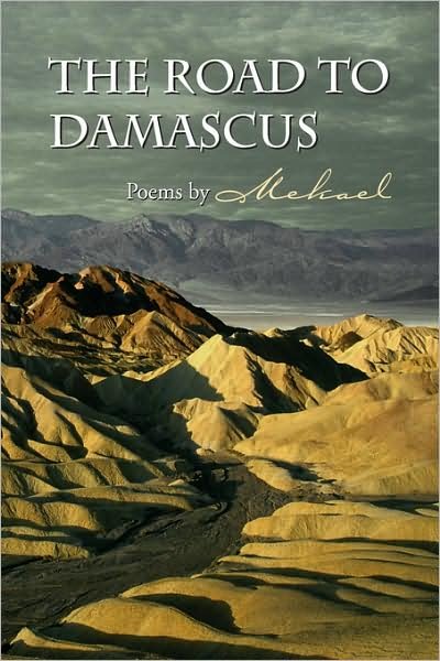 Cover for Mekael · The Road to Damascus (Hardcover Book) (2008)
