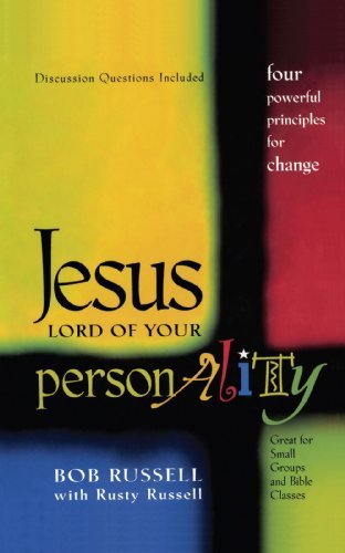 Cover for Rusty Russell · Jesus Lord of Your Personality: Four Powerful Principles for Change (Paperback Book) (2008)