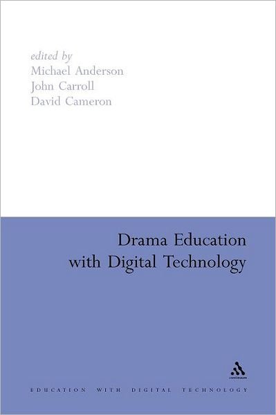 Cover for Sue Davis · Drama Education with Digital Technology - Education and Digital Technology (Paperback Book) [Nippod edition] (2011)