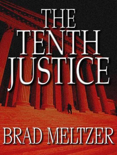 Cover for Brad Meltzer · The Tenth Justice (Hardcover Book) (1997)