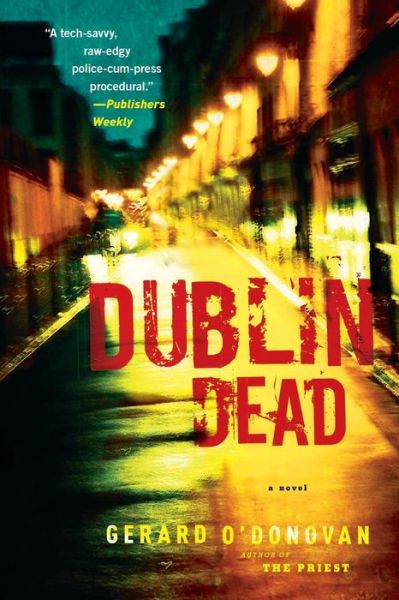 Cover for Gerard O\'donovan · Dublin Dead (Paperback Book) (2014)