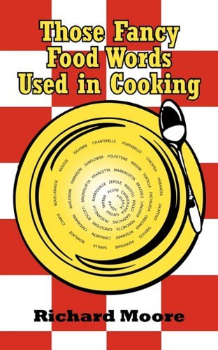 Cover for Richard Moore · Those Fancy Food Words Used in Cooking (Paperback Book) (2011)