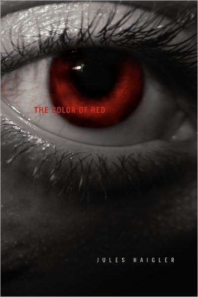 Cover for Jules Haigler · The Color of Red (Paperback Bog) (2010)