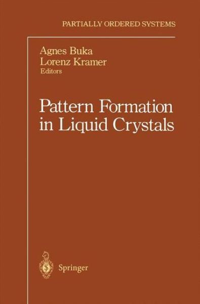 Cover for Agnes Buka · Pattern Formation in Liquid Crystals - Partially Ordered Systems (Paperback Book) [Softcover reprint of the original 1st ed. 1996 edition] (2011)