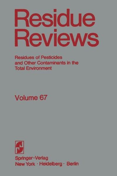 Cover for Francis A. Gunther · Residue Reviews: The citrus reentry problem: Research on its causes and effects, and approaches to its minimization - Reviews of Environmental Contamination and Toxicology (Paperback Book) [Softcover reprint of the original 1st ed. 1977 edition] (2012)