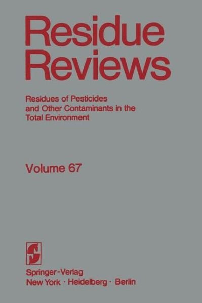 Cover for Francis A. Gunther · Residue Reviews: The citrus reentry problem: Research on its causes and effects, and approaches to its minimization - Reviews of Environmental Contamination and Toxicology (Pocketbok) [Softcover reprint of the original 1st ed. 1977 edition] (2012)