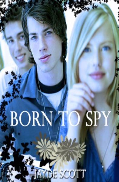 Cover for Jayde Scott · Born To Spy (Paperback Book) (2020)