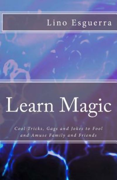 Cover for Lino S Esguerra · Learn Magic (Paperback Book) (2012)