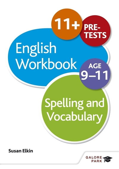 Cover for Susan Elkin · Spelling &amp; Vocabulary Workbook Age 9-11 (Paperback Book) (2014)