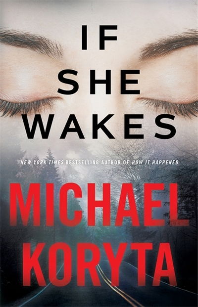 Cover for Michael Koryta · If She Wakes (Gebundenes Buch) (2019)