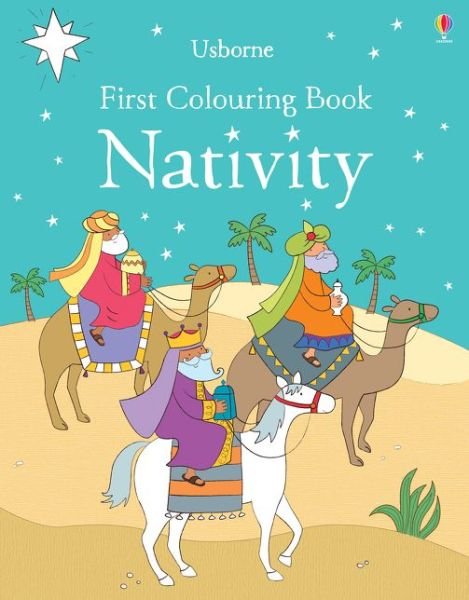 First Colouring Book Nativity - First Colouring Books - Felicity Brooks - Books - Usborne Publishing Ltd - 9781474956642 - October 3, 2019